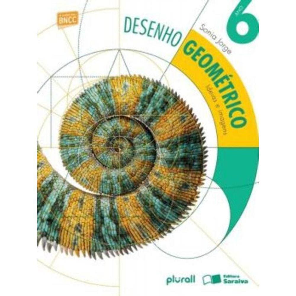 Desenho Geometrico: Ideias E Imagens 6 Ano - 06Ed/