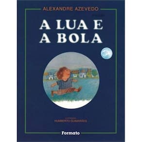 Lua E A Bola, A