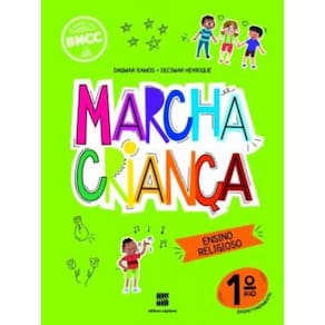 Marcha Crianca Religiao 1 Ano - 03Ed/20