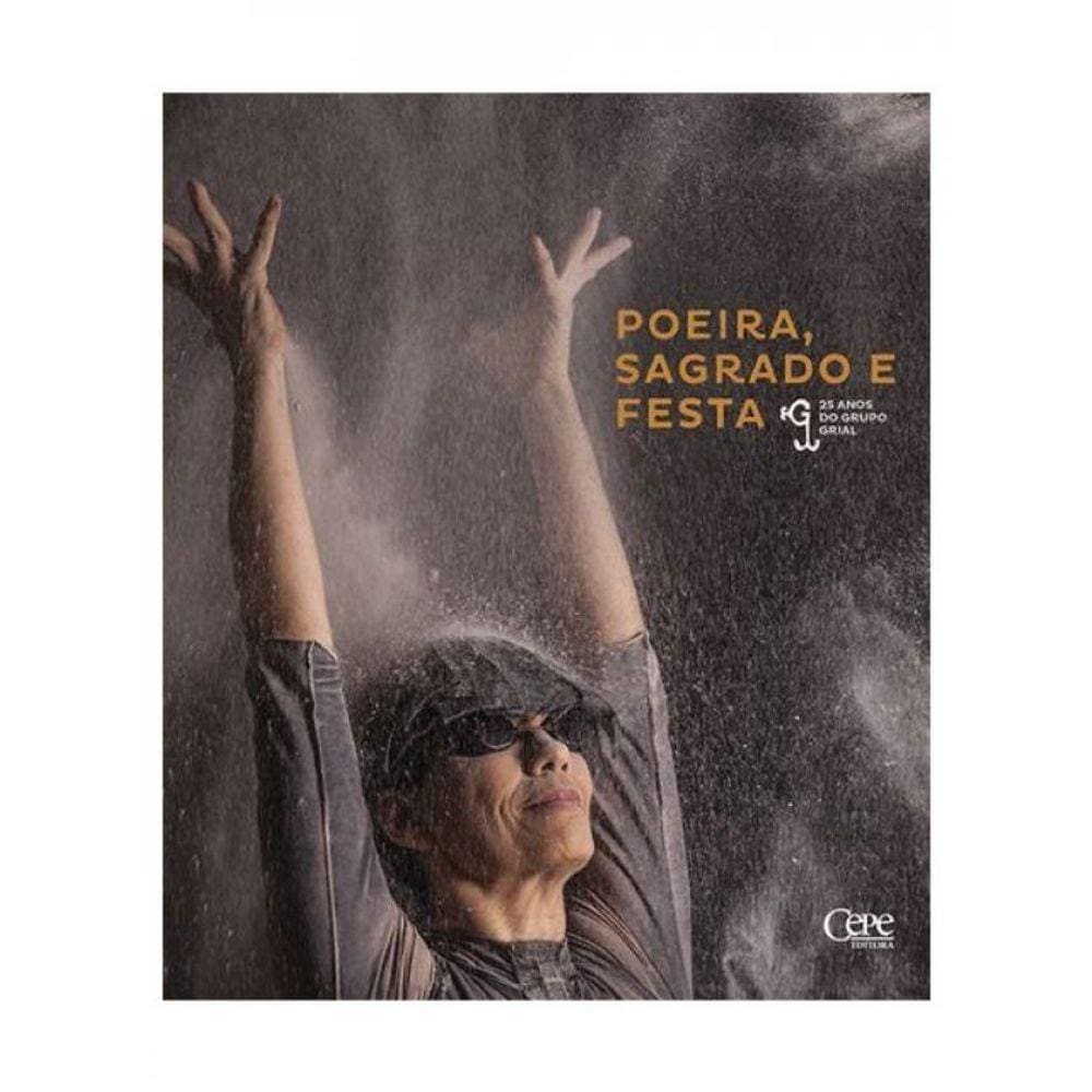 Poeira, Sagrado E Festa