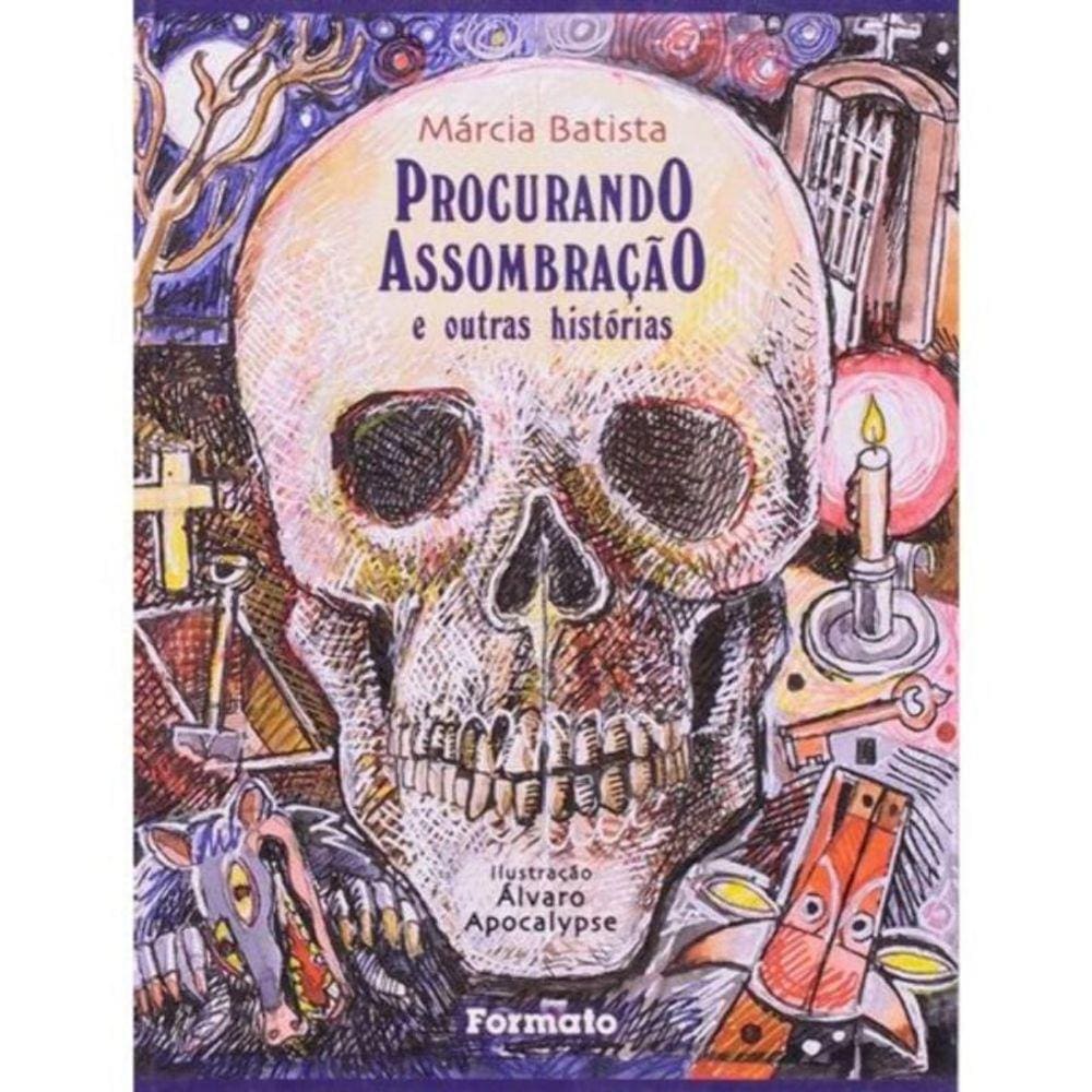 Procurando Assombracao E Outras Historias