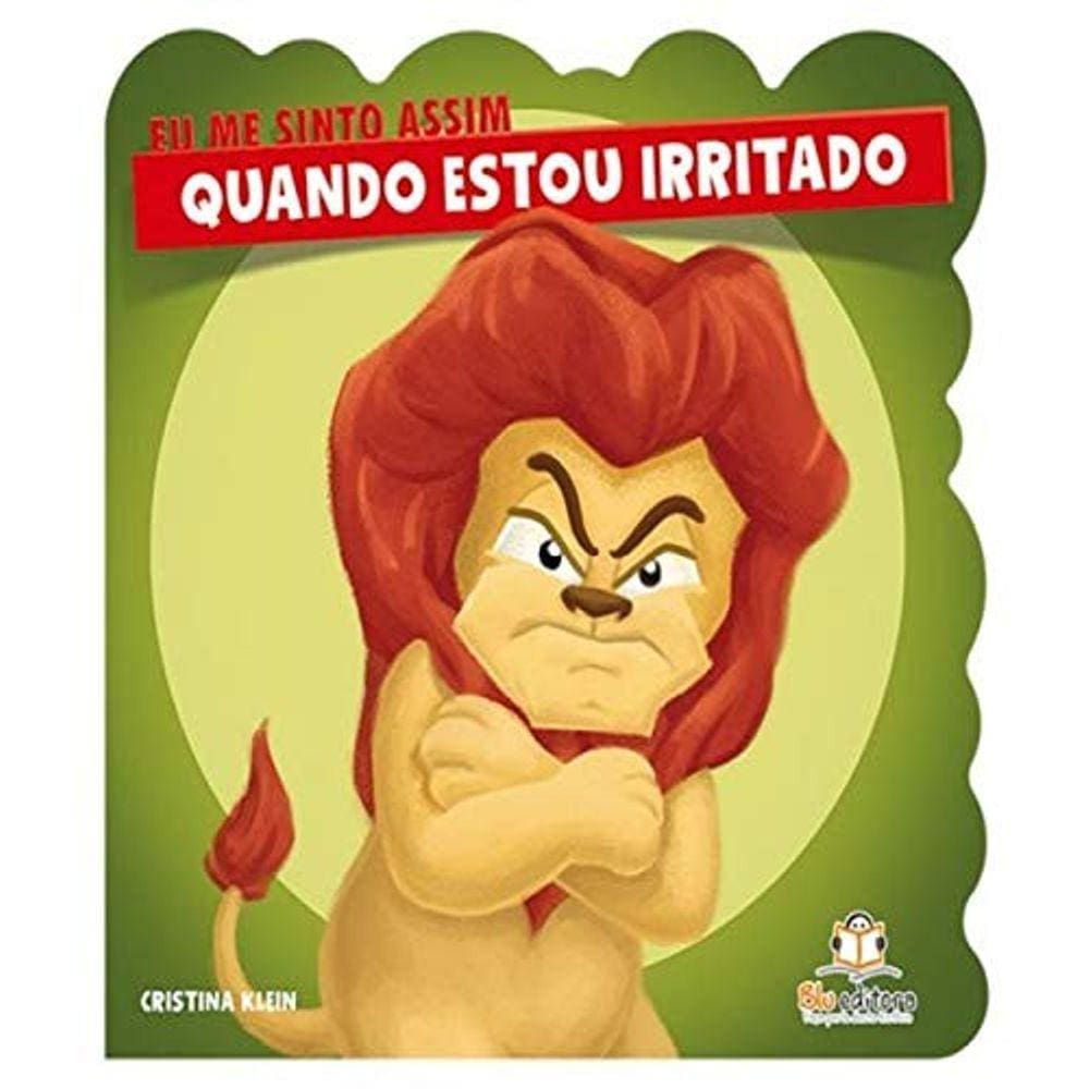 Eu me Sinto Assim: Quando Estou Irritado
