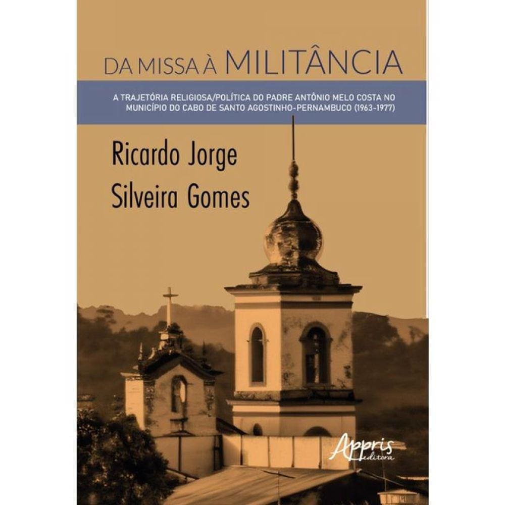 Da Missa À Militância
