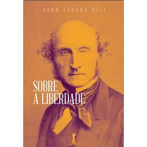 Sobre a Liberdade ( John Stuart Mill )