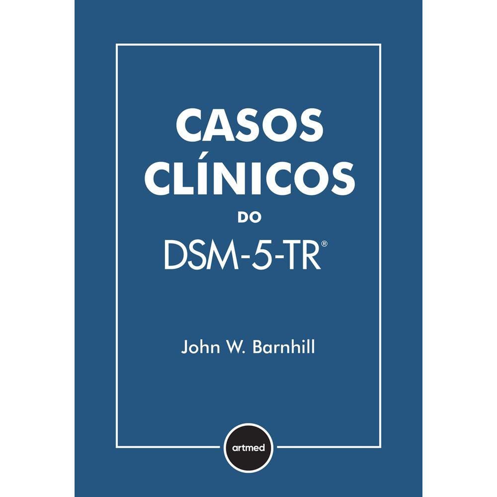 Casos Clínicos do DSM-5-TR