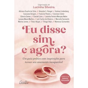 Eu Disse Sim, E Agora Um Guia Prático Inspirações Tornar Seu