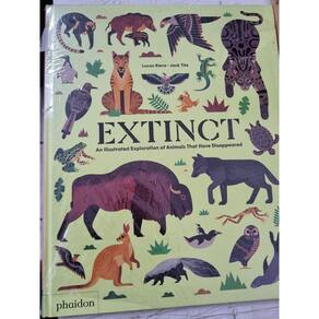 Extinct : An Illustrated Exploration of Animals That Have Disappeared
