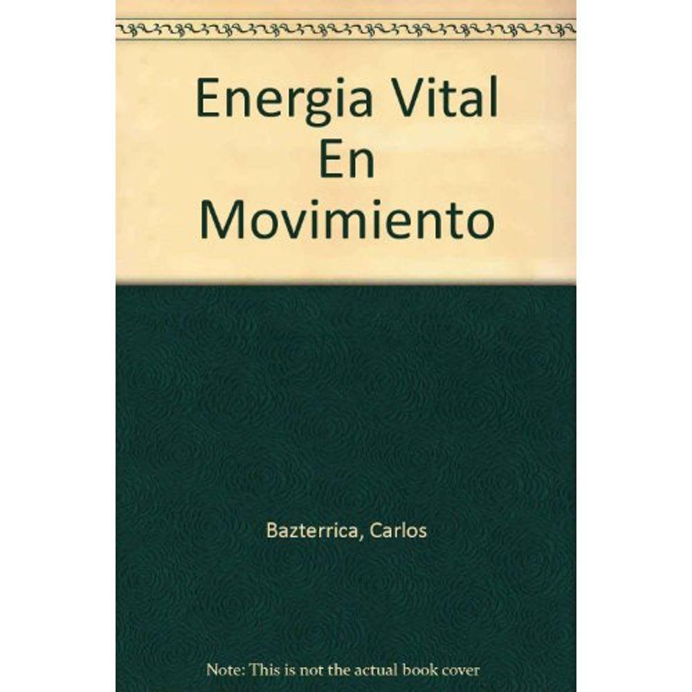 Energia Vital En Movimiento