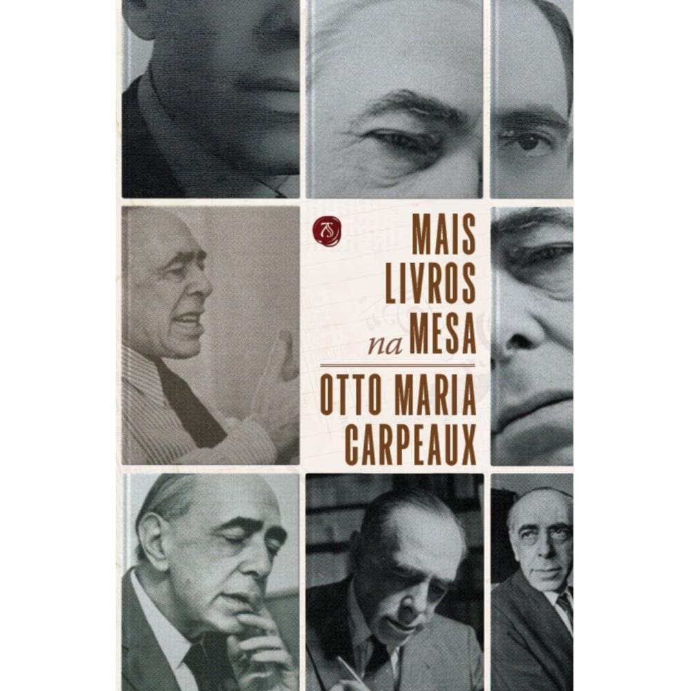 Mais livros na mesa ( Otto Maria Carpeaux )