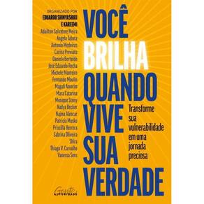 Você Brilha Quando Vive Sua Verdade Transforme Sua