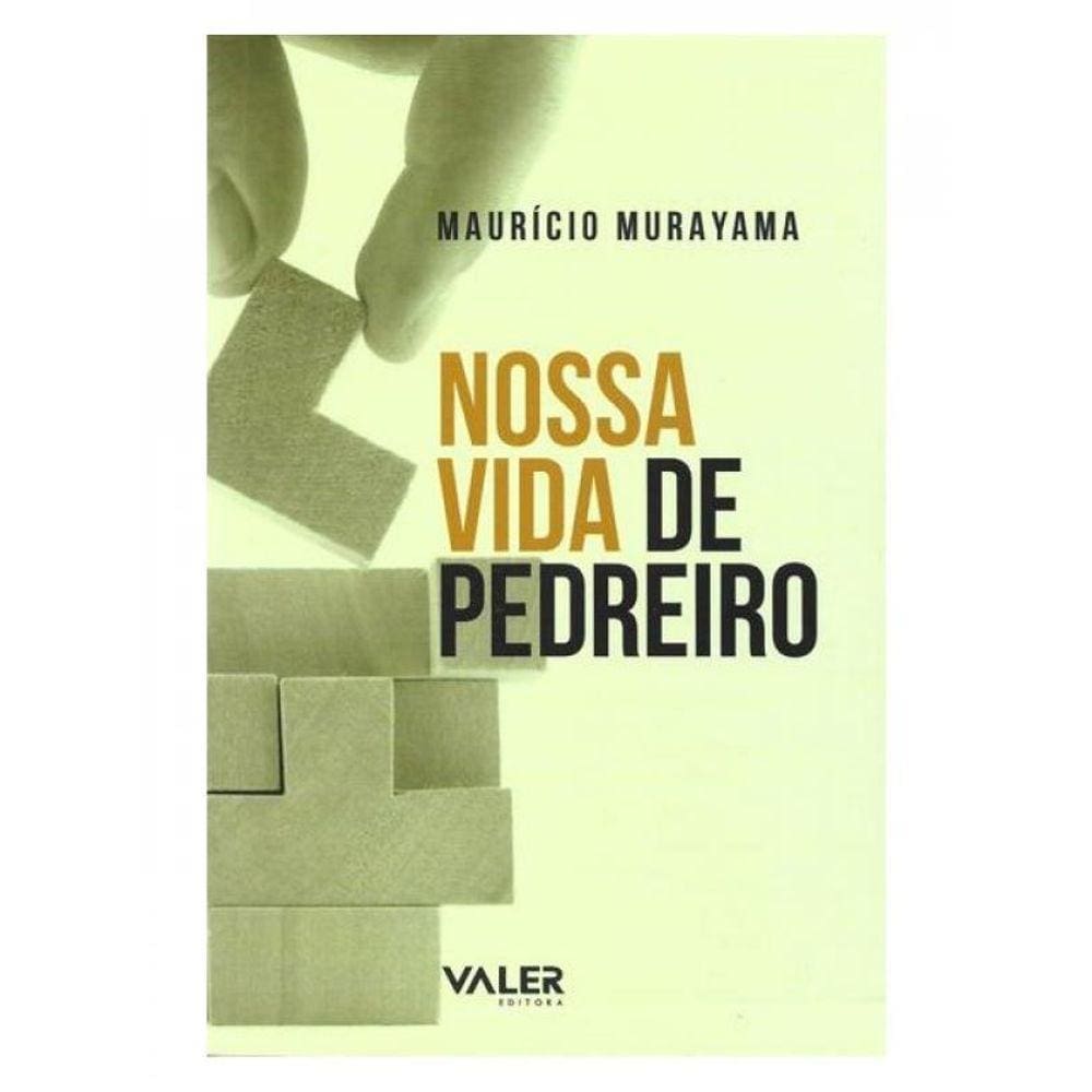 Nossa Vida De Pedreiro