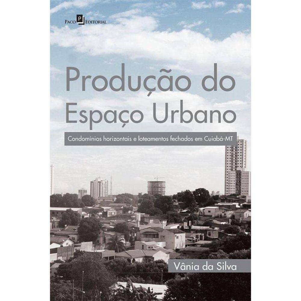 Produção Do Espaço Urbano