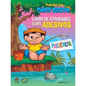 Turma Do Chico Bento Livro De Atividades Com Adesivos - Paciência