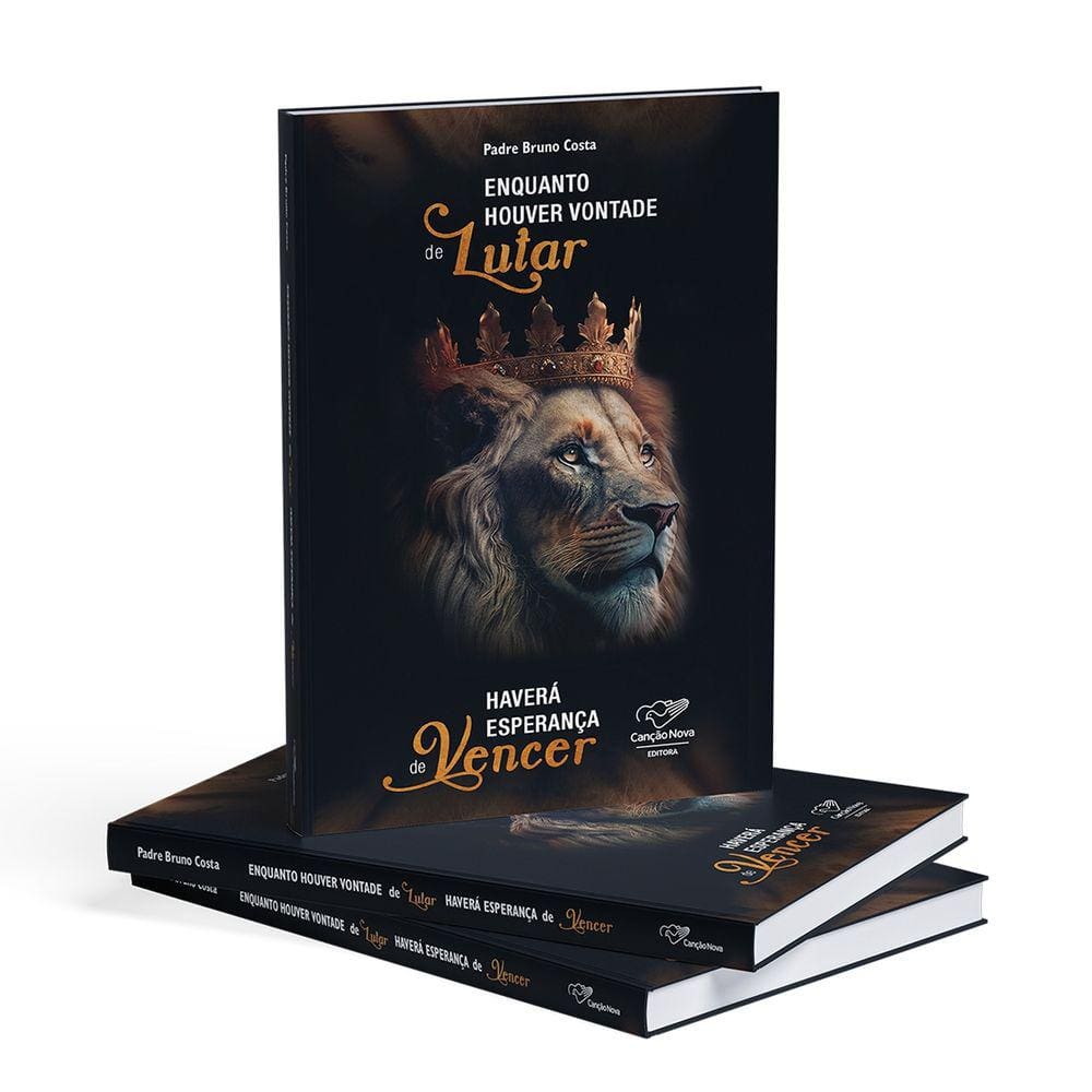 Livro Enquanto Houver Vontade de Lutar, Haverá Esperança de Vencer