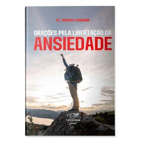 Livro Orações para Libertação da Ansiedade - Padre Adriano Zandoná