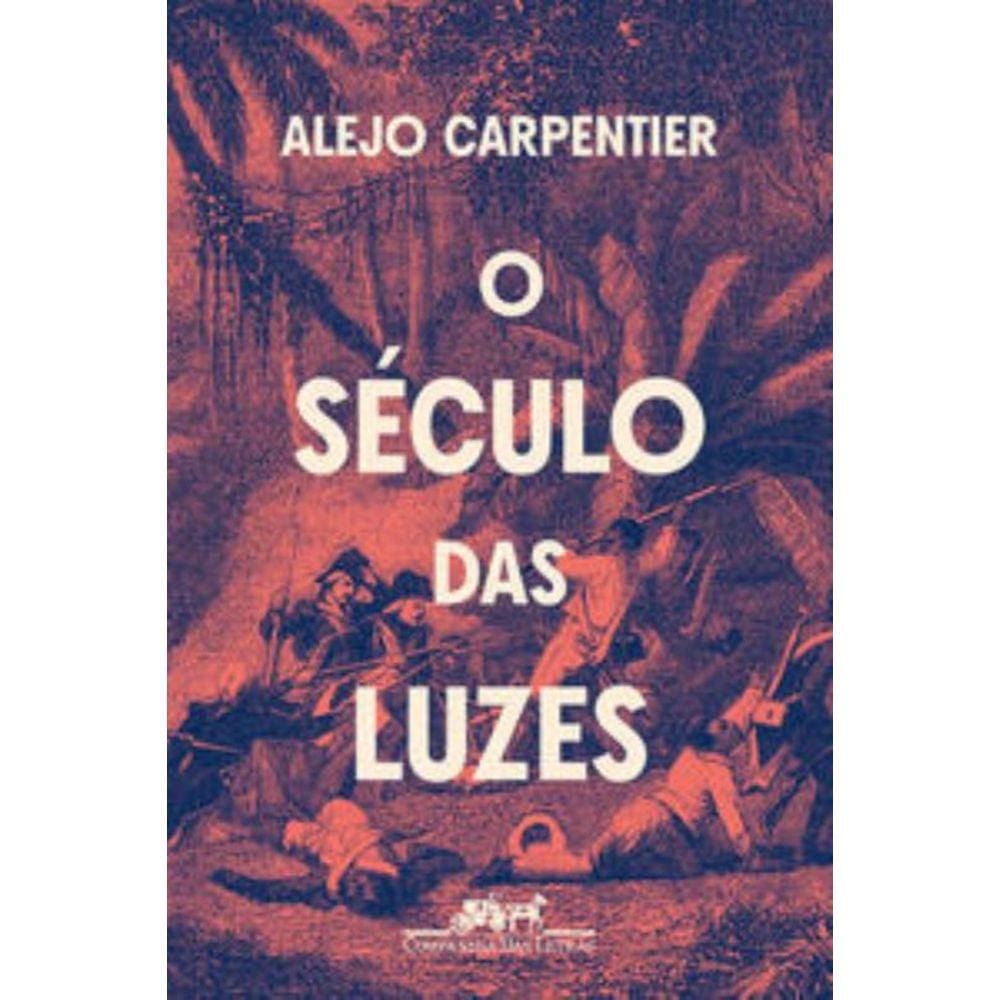 Seculo Das Luzes (Nova Edicao), O