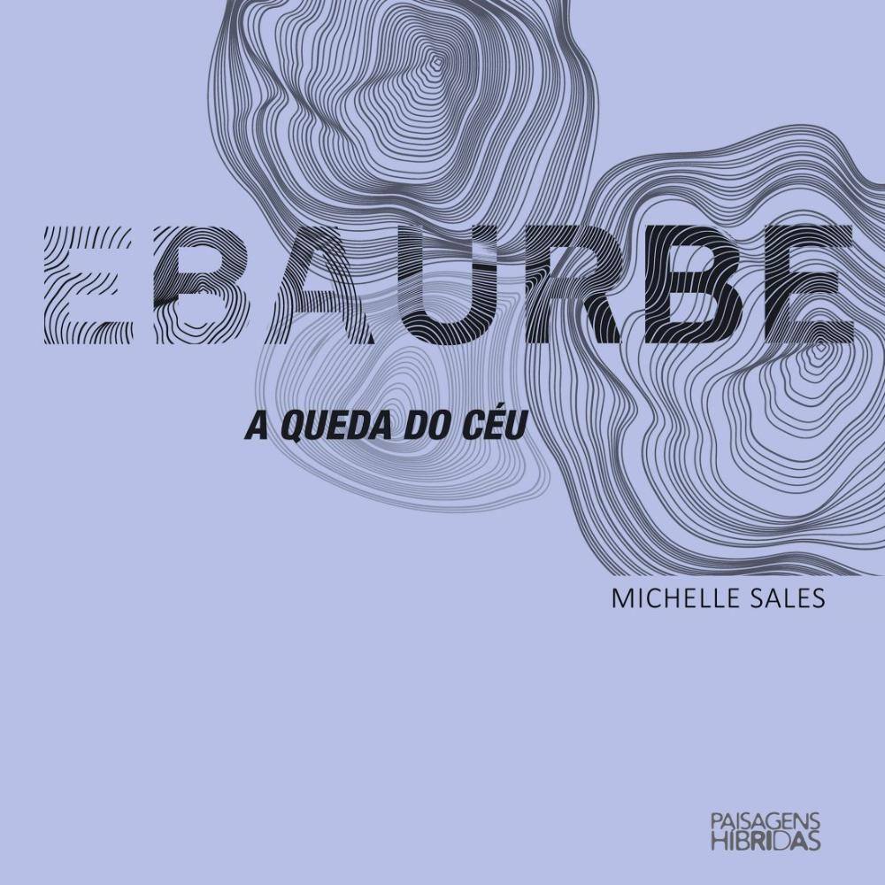 EBAURBE - a queda do céu