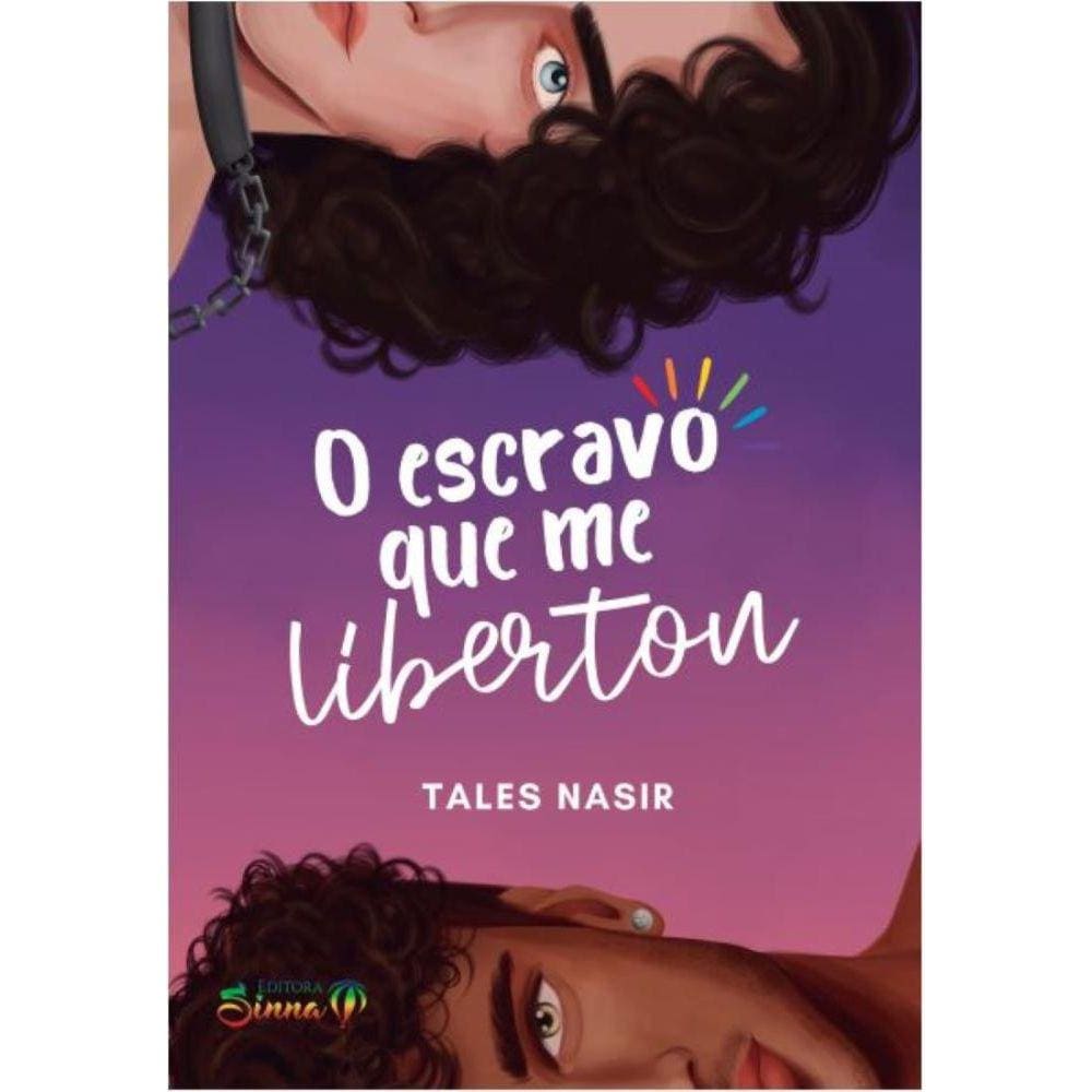 O Escravo que me libertou