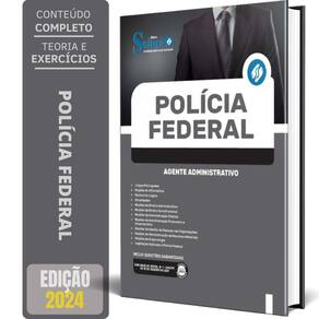 Apostila Polícia Federal Pf 2024 - Agente Administrativo