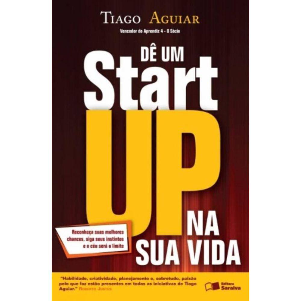 De Um Startup Na Sua Vida