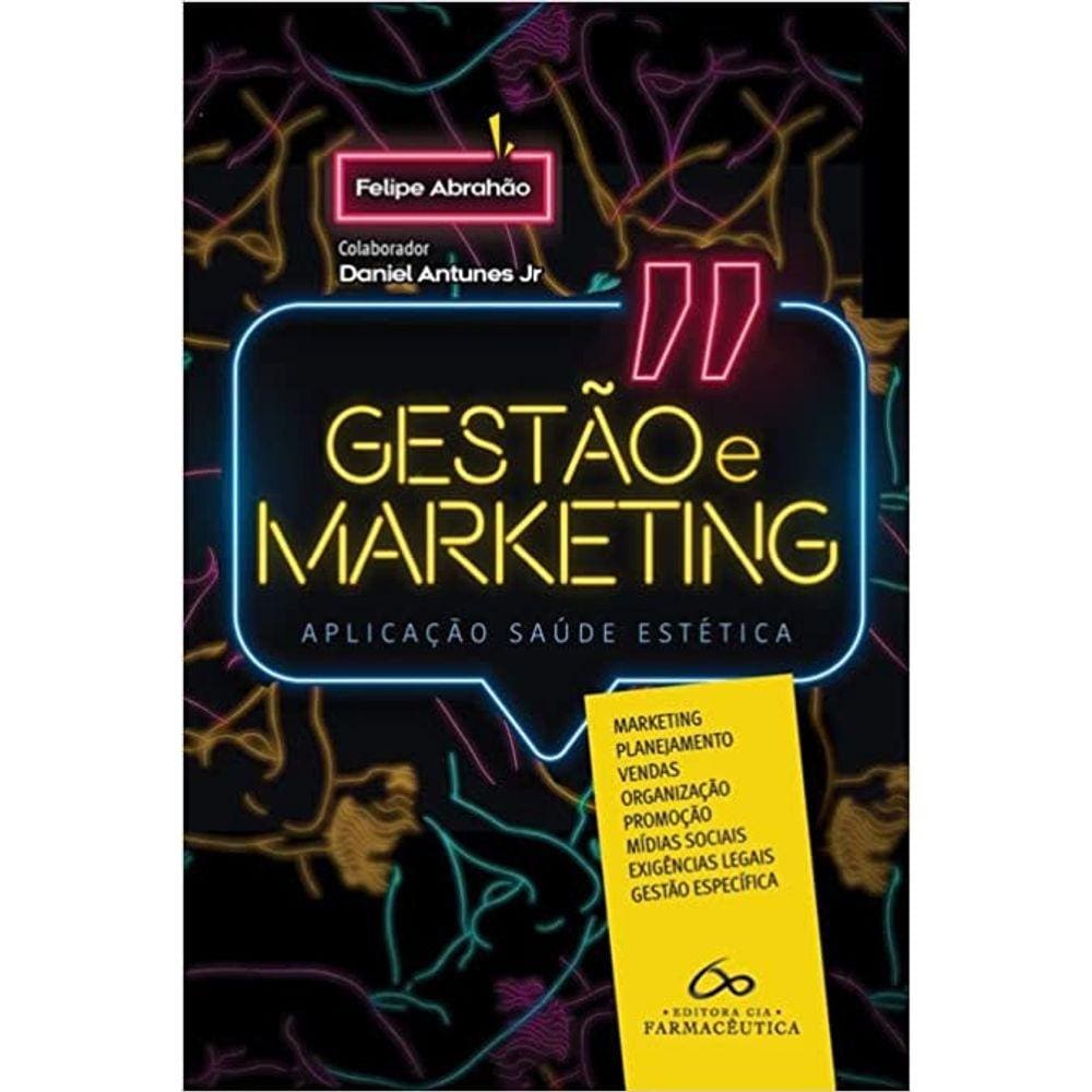 Gestão E Marketing: Aplicação À Saúde Estética