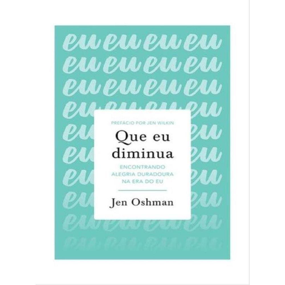 Que Eu Diminua