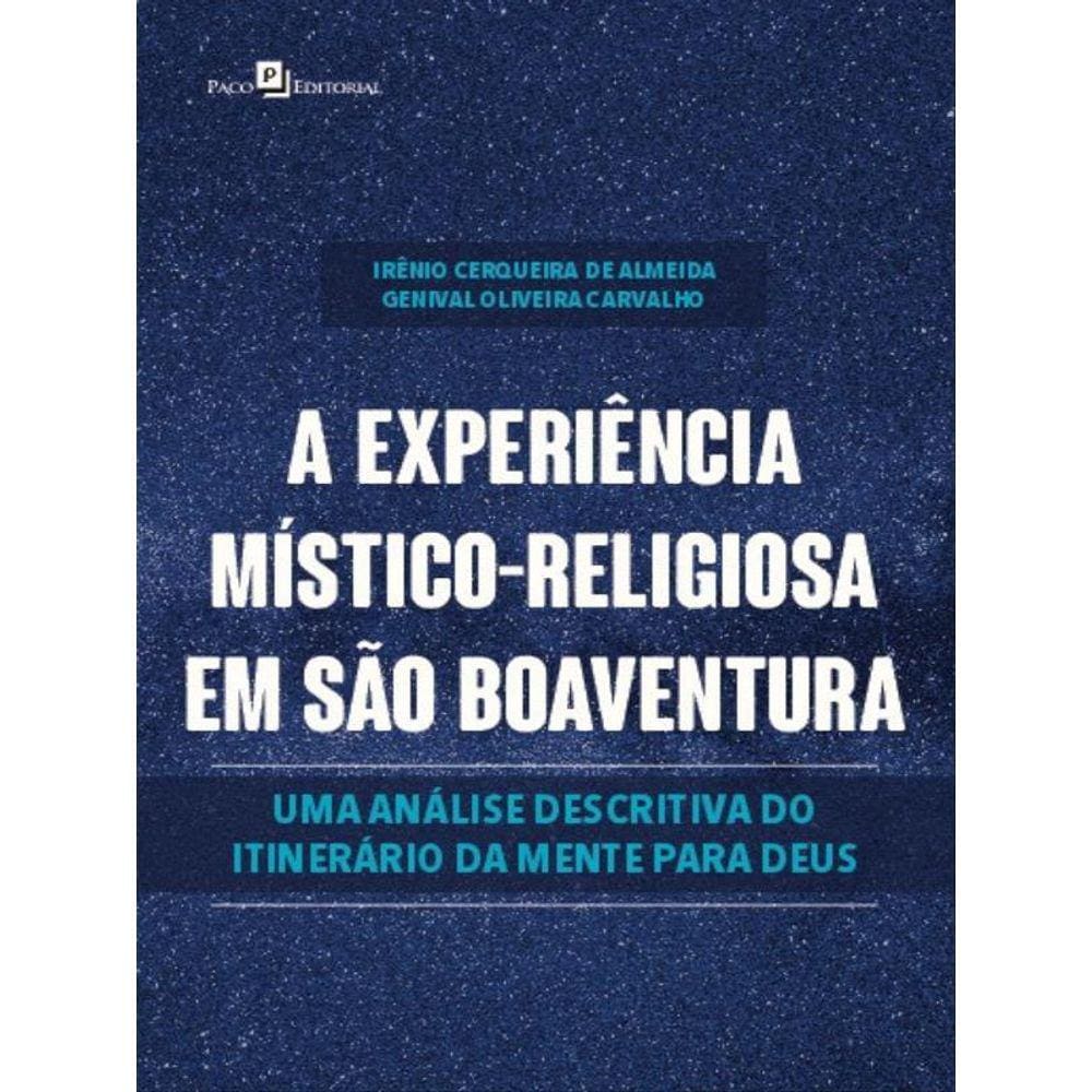 A Experiência Místico-Religiosa Em São Boaventura