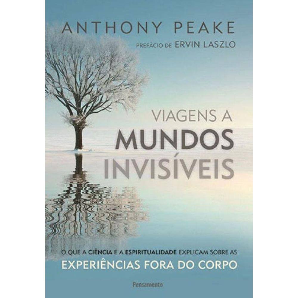 Viagens A Mundos Invisíveis