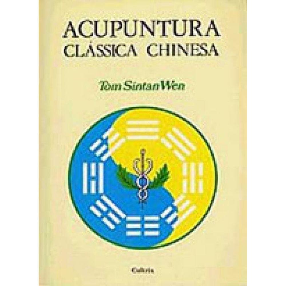 Acupuntura Clássica Chinesa