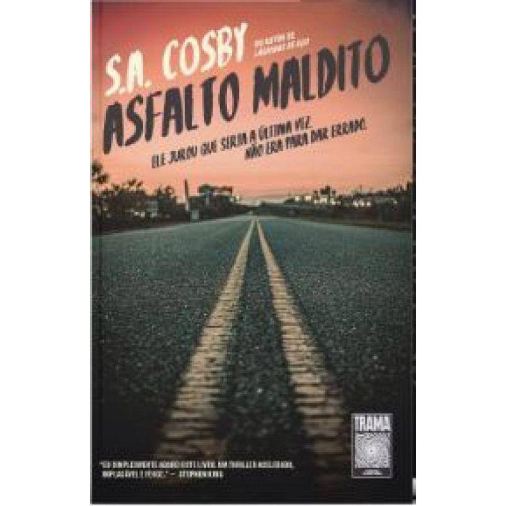Asfalto Maldito Ele Jurou Que Seria A Última Vez. Não Era