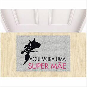 Tapete Aqui Mora Uma Super Mãe 60X40 Cm Antiderrapante.