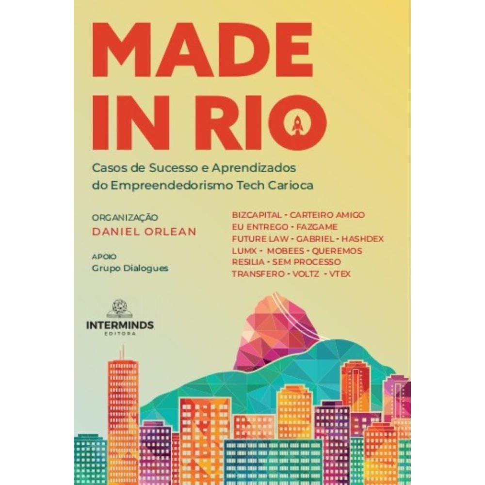 Made in Rio: Casos de sucesso e aprendizados do empreendedorismo tech carioca