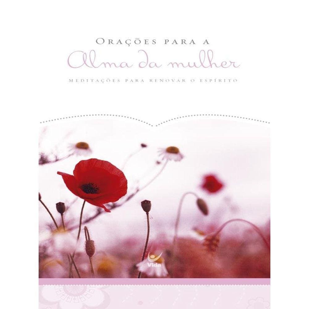 Orações Para A Alma Da Mulher