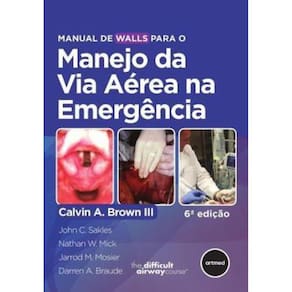 Manual De Walls Para O Manejo Da Via Aerea Na Emergencia