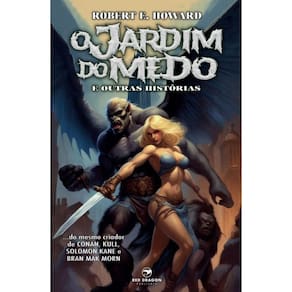 O Jardim do Medo e Outrias Histórias