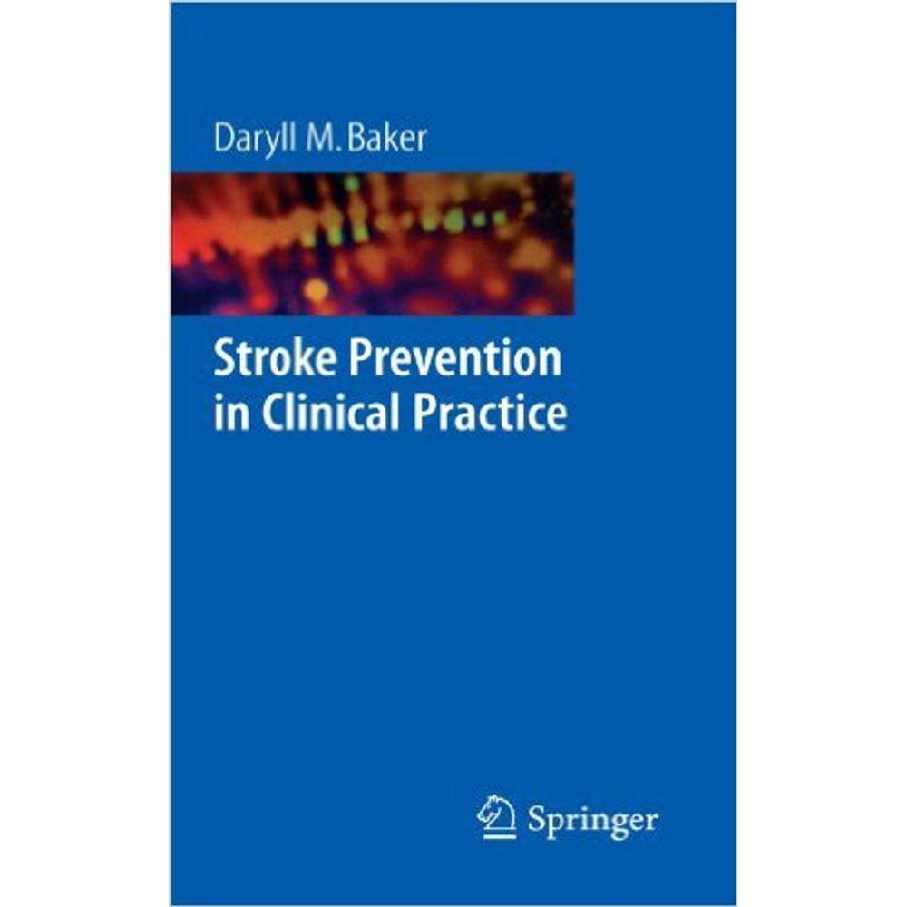 Stroke Prevention In Clinical Practice
