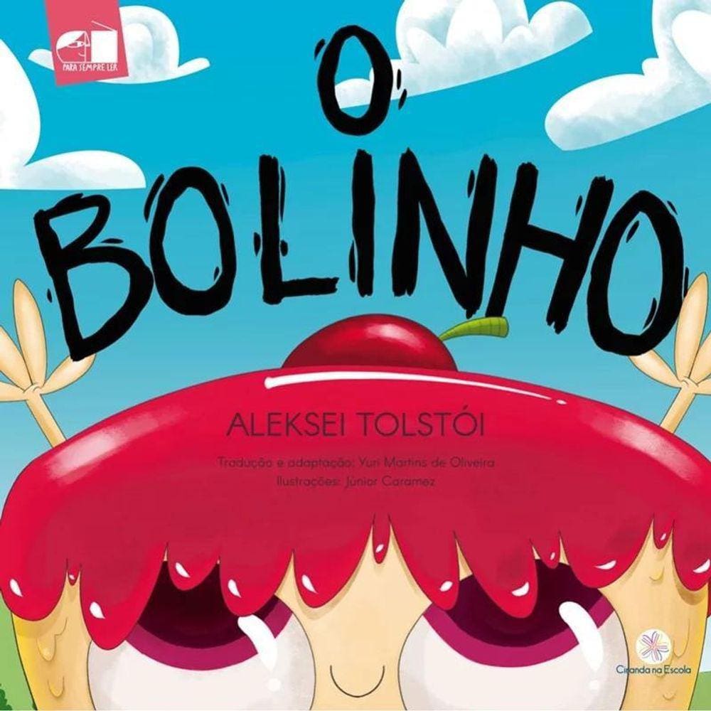 Literatura Infantil - Para Sempre Ler - O Bolinho