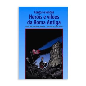 Heróis E Vilões Da Roma Antiga - Editora Cia. Das Letras