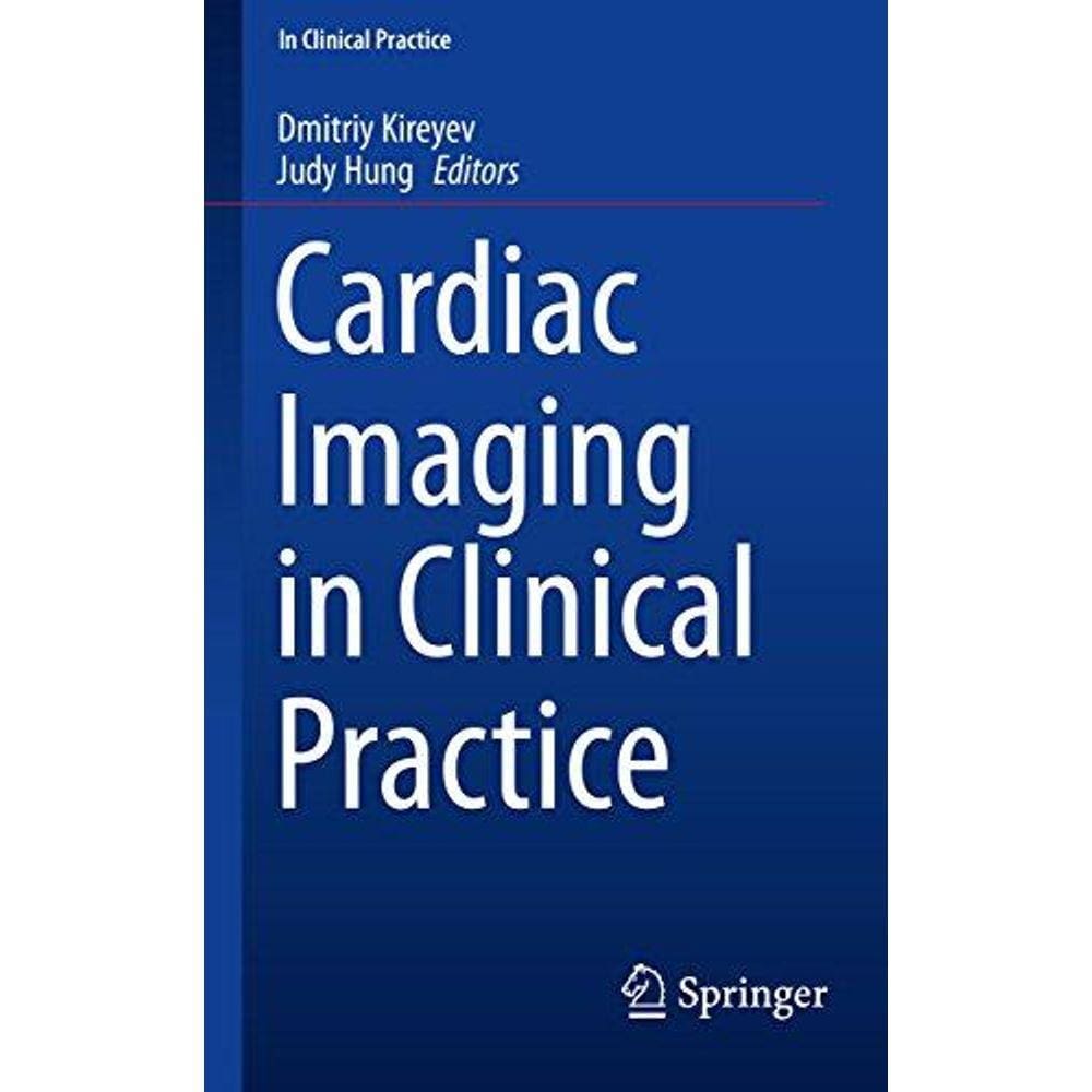 Cardiac Imaging In Clinical Practice