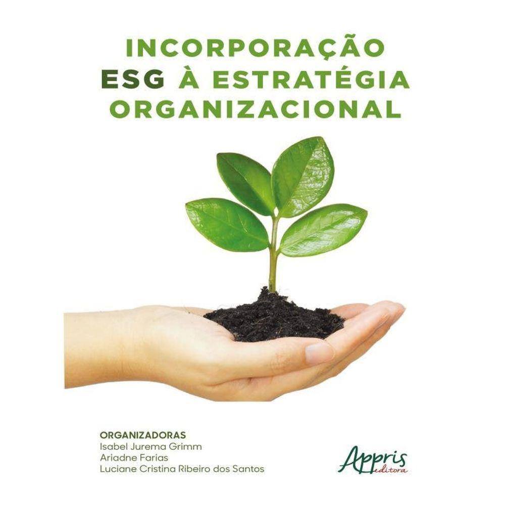 Incorporação Esg À Estratégia Organizacional