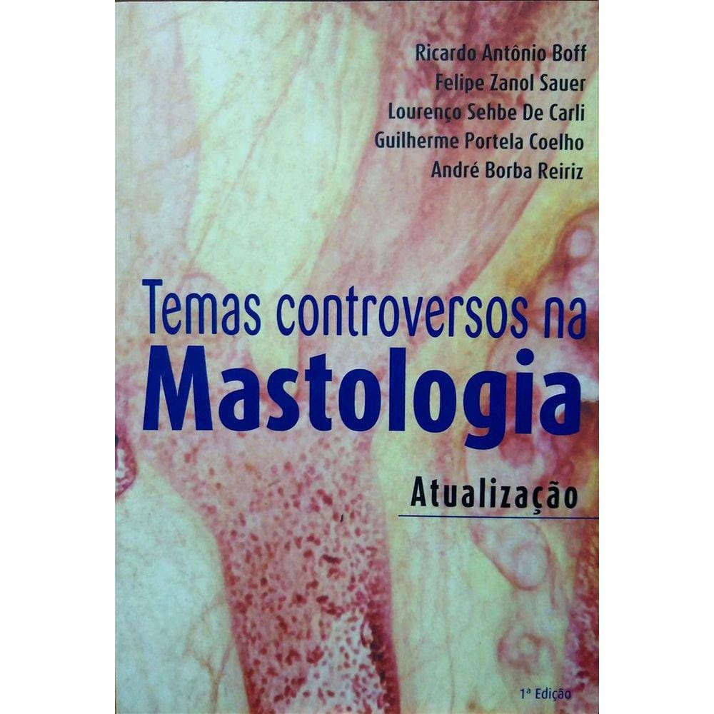 Temas Controversos Na Mastologia Atualizacao