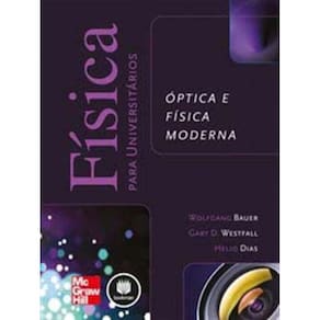 Fisica Para Universitarios:optica e Fisica Moderna