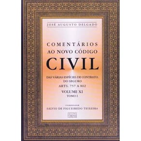 Comentarios Ao Novo Codigo Civil - Arts. 757 a 802