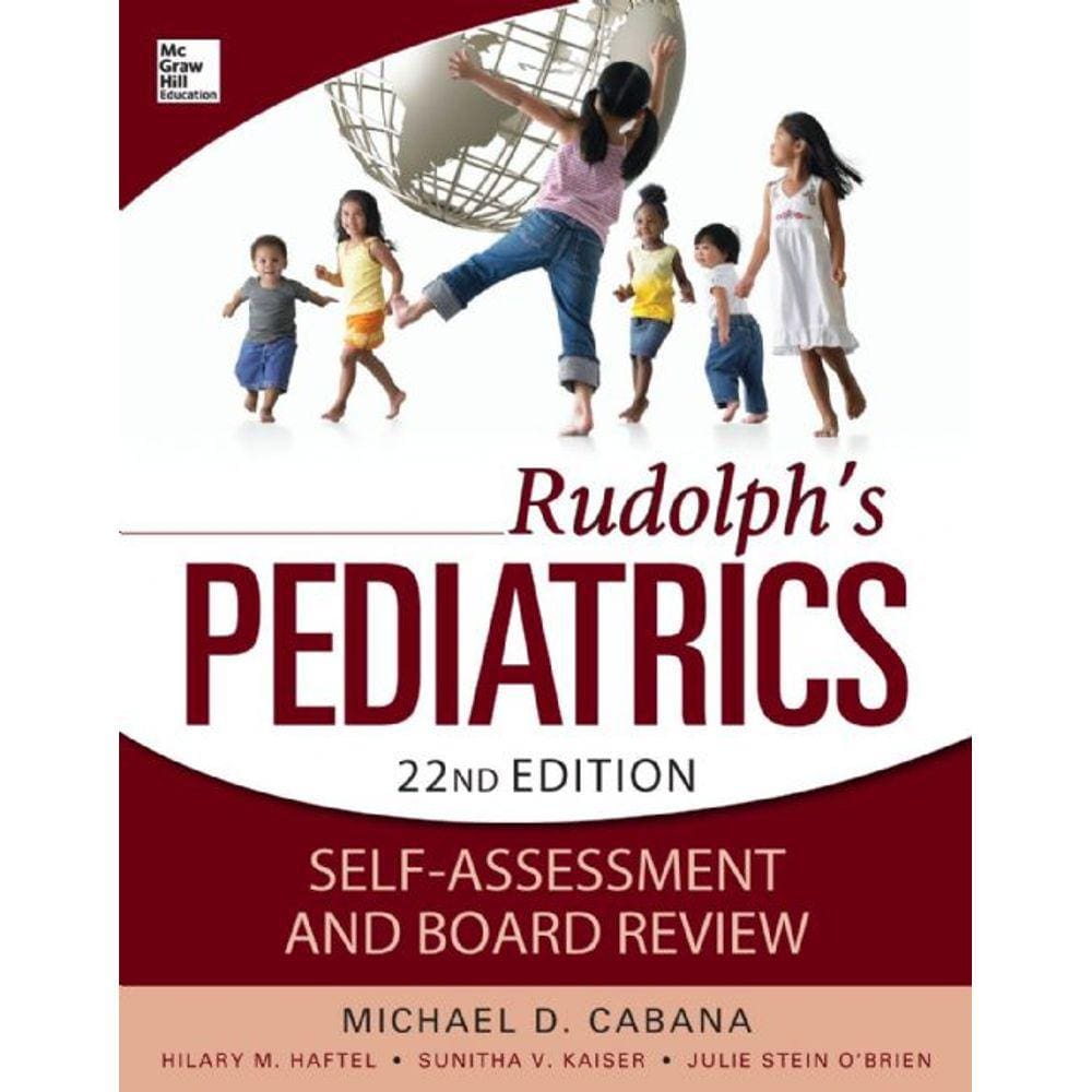 Rudolphs Pediatrics Self-Assessment And Board Review