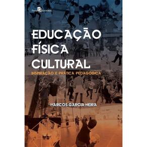 Educação física cultural: inspiração e prática pedagógica