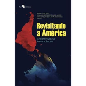 Revisitando a América: interpretações e convergências