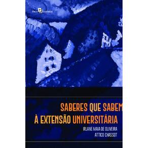 Saberes que sabem à extensão universitária