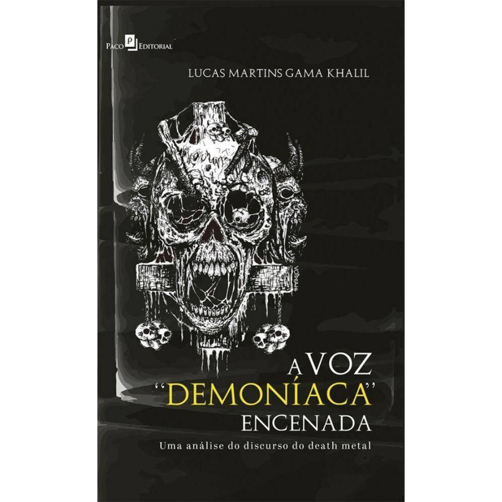 A voz demoníaca encenada: uma análise do discurso do death metal