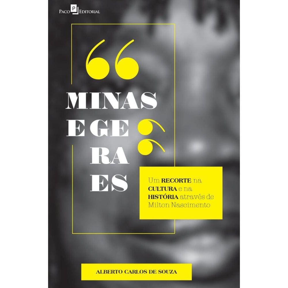Minas e Geraes: um recorte na cultura e na história através de Milton Nascimento