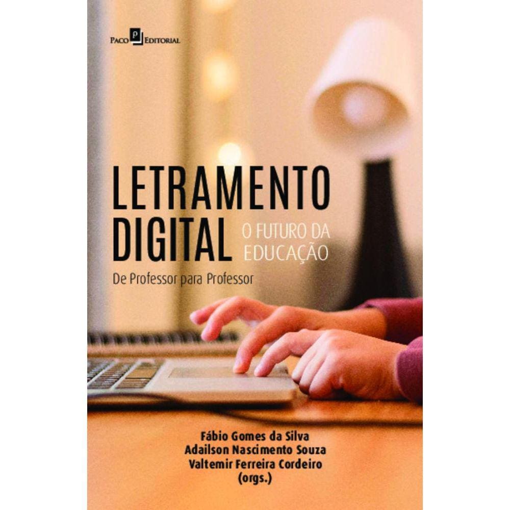 Letramento digital: o futuro da educação